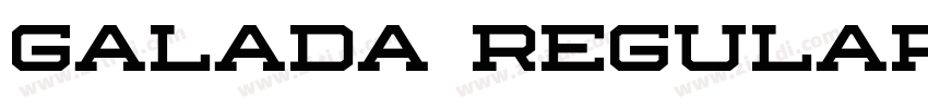 Galada Regular字体转换 Galada Regular字体转换